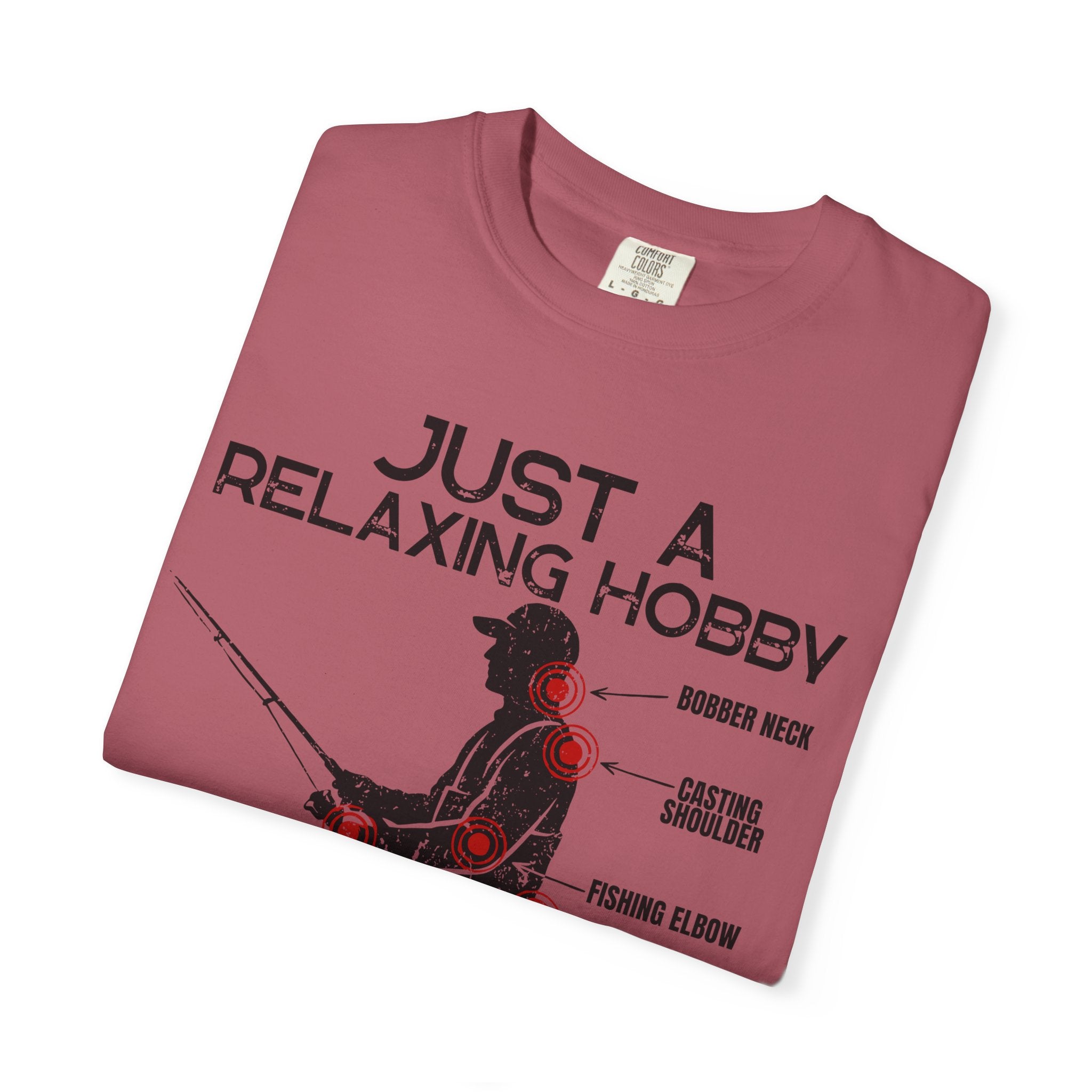 Just A Relaxing Hobby T-shirt