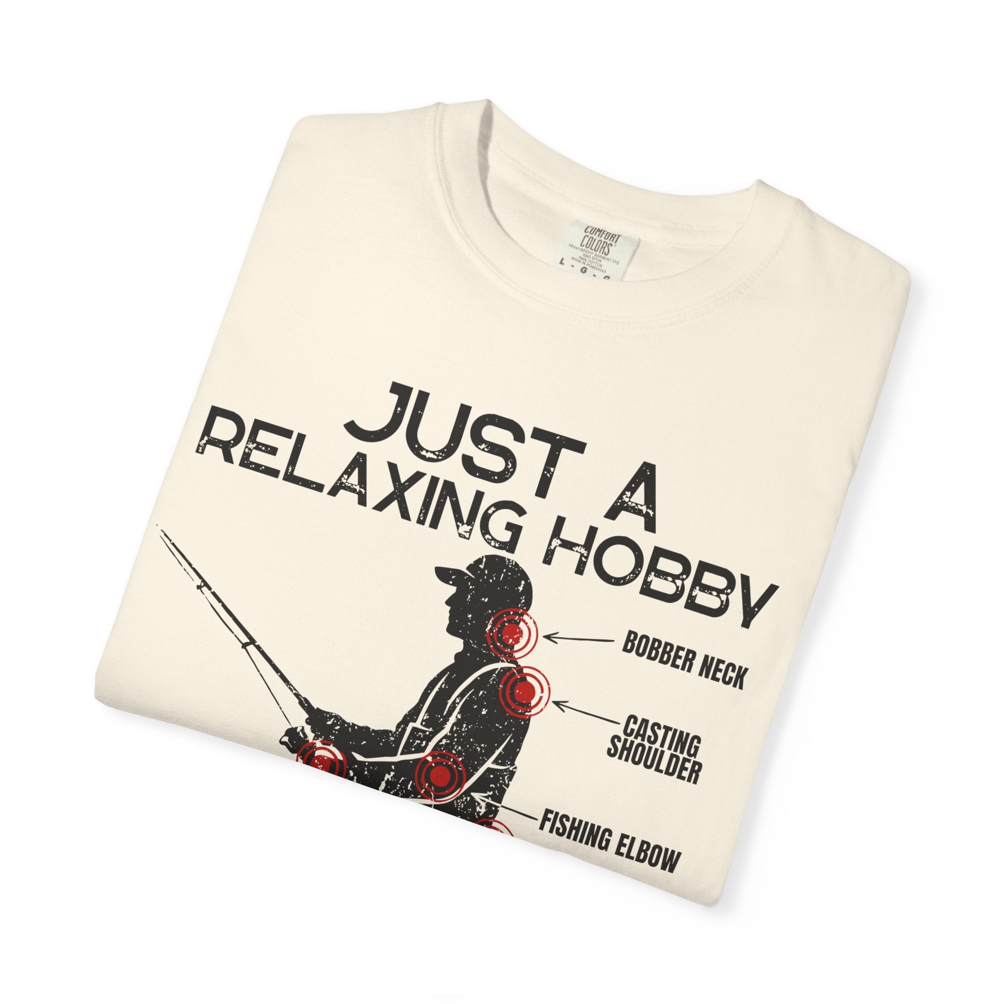 Just A Relaxing Hobby T-shirt