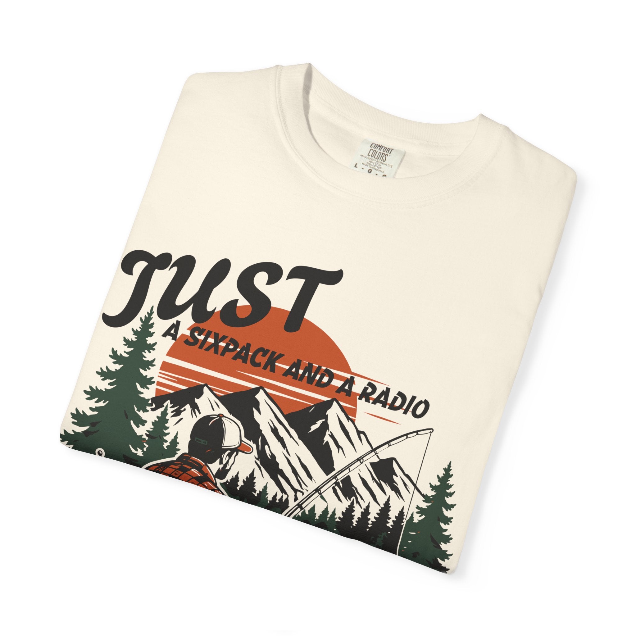 Just A Sixpack And A Radio T-shirt