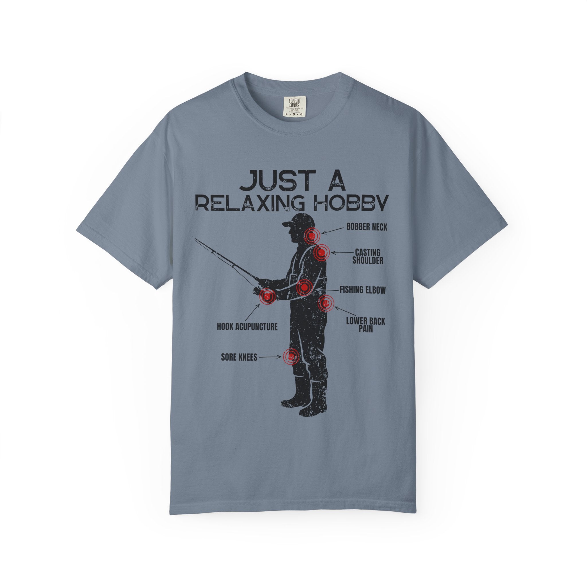 Just A Relaxing Hobby T-shirt