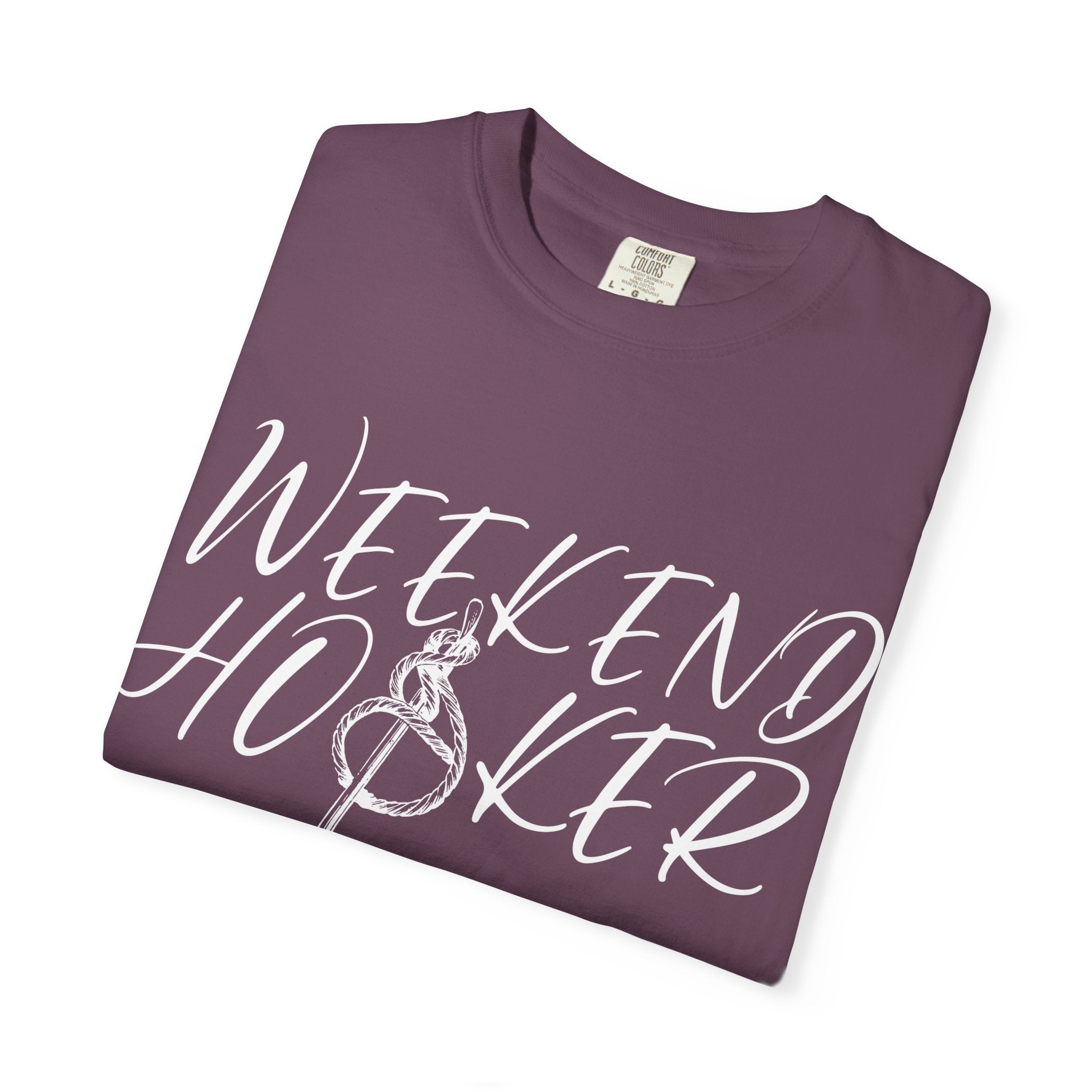 Weekend Hooker T-shirt