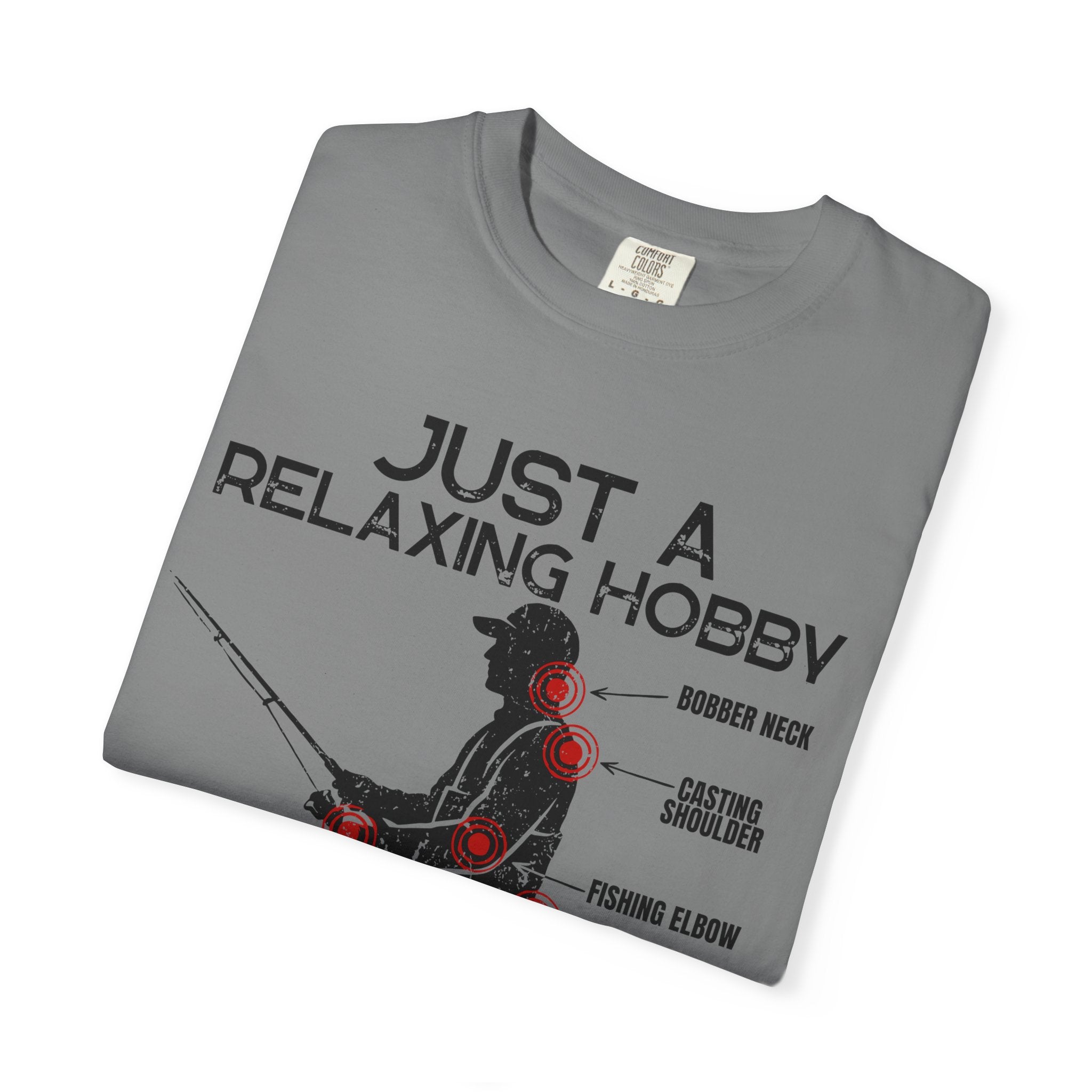 Just A Relaxing Hobby T-shirt