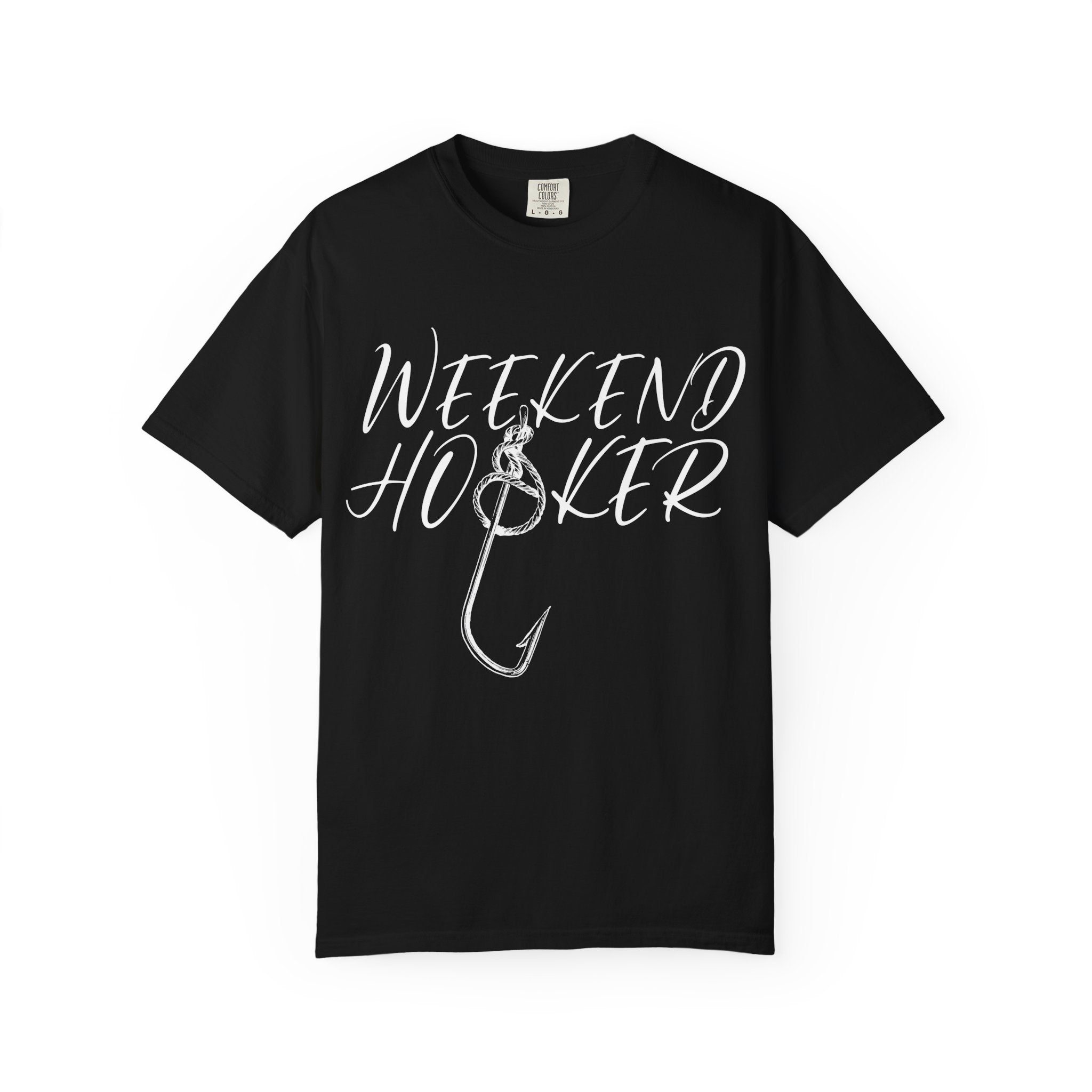 Weekend Hooker T-shirt