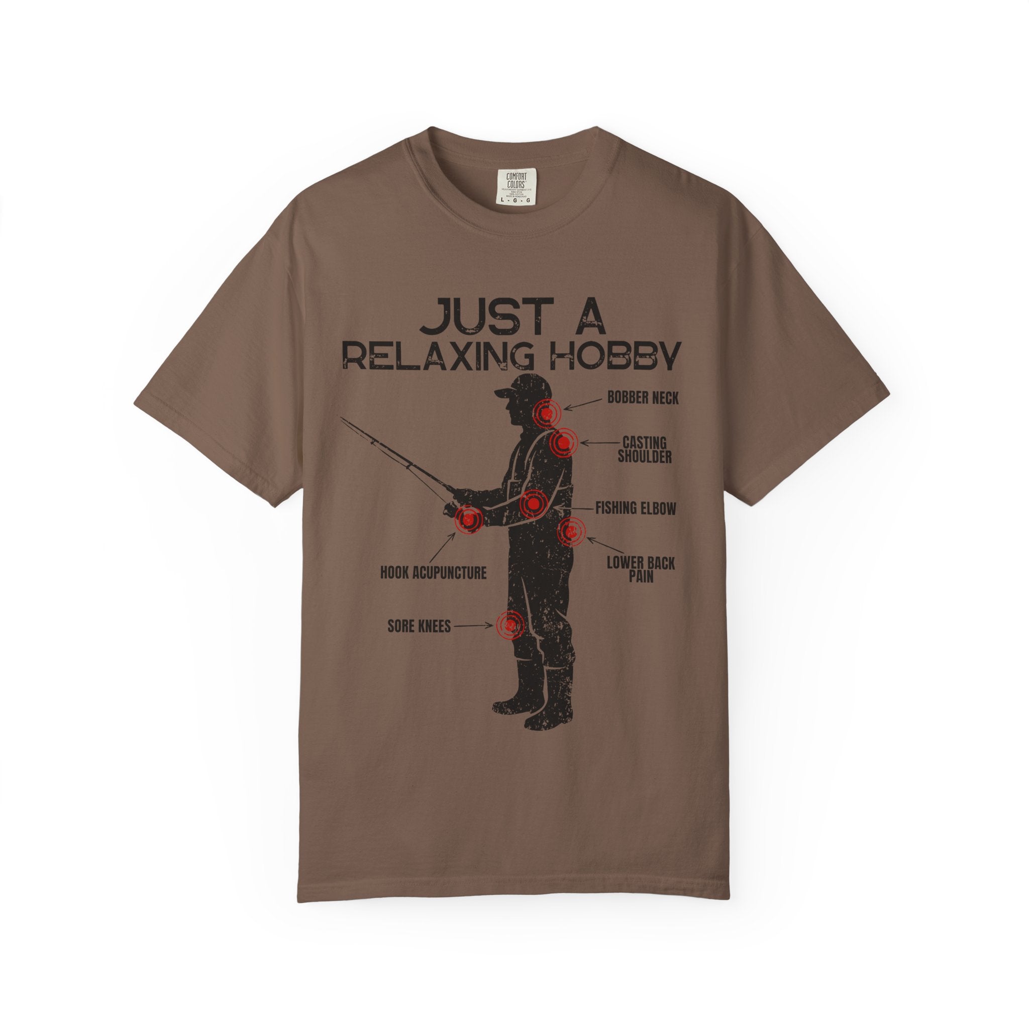 Just A Relaxing Hobby T-shirt