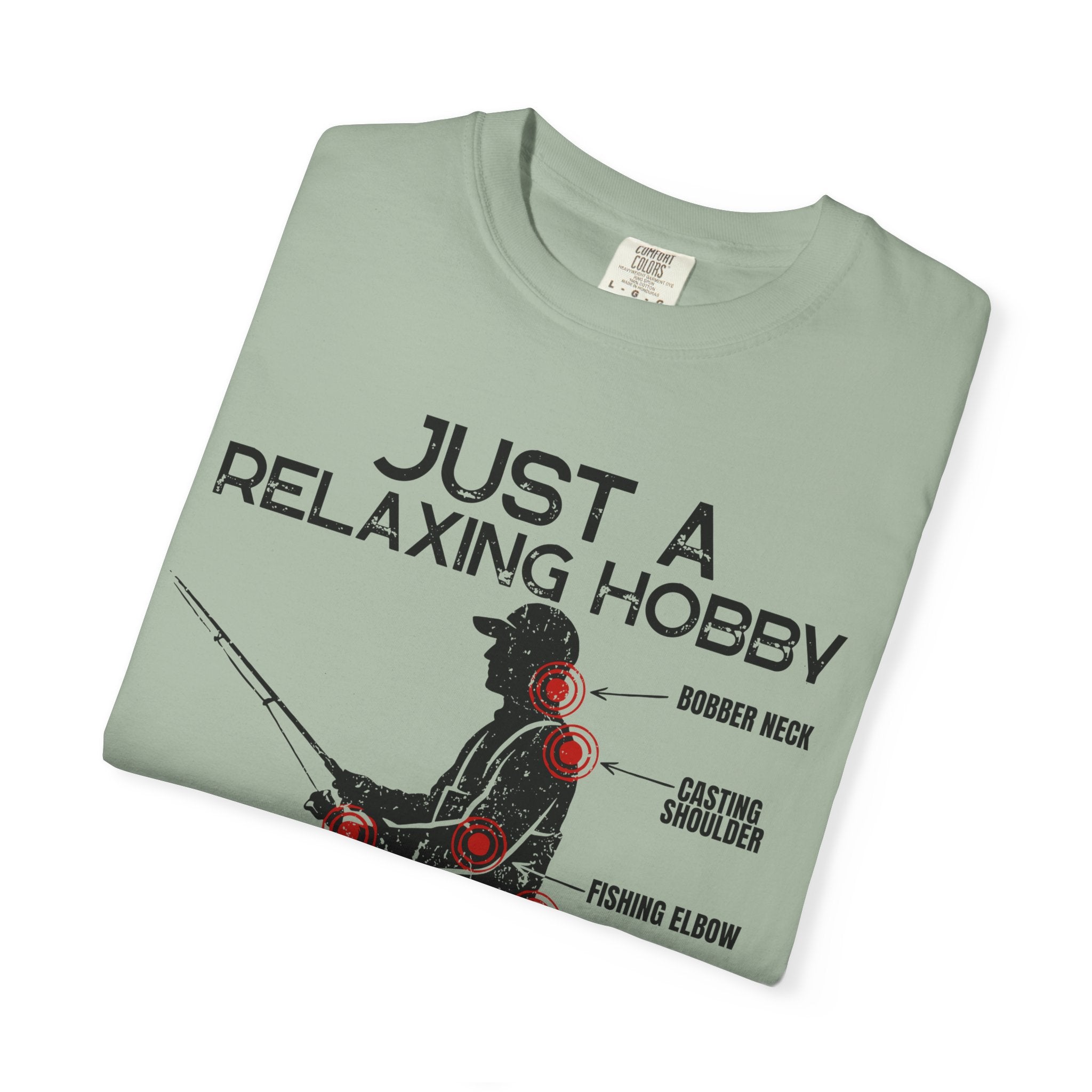 Just A Relaxing Hobby T-shirt