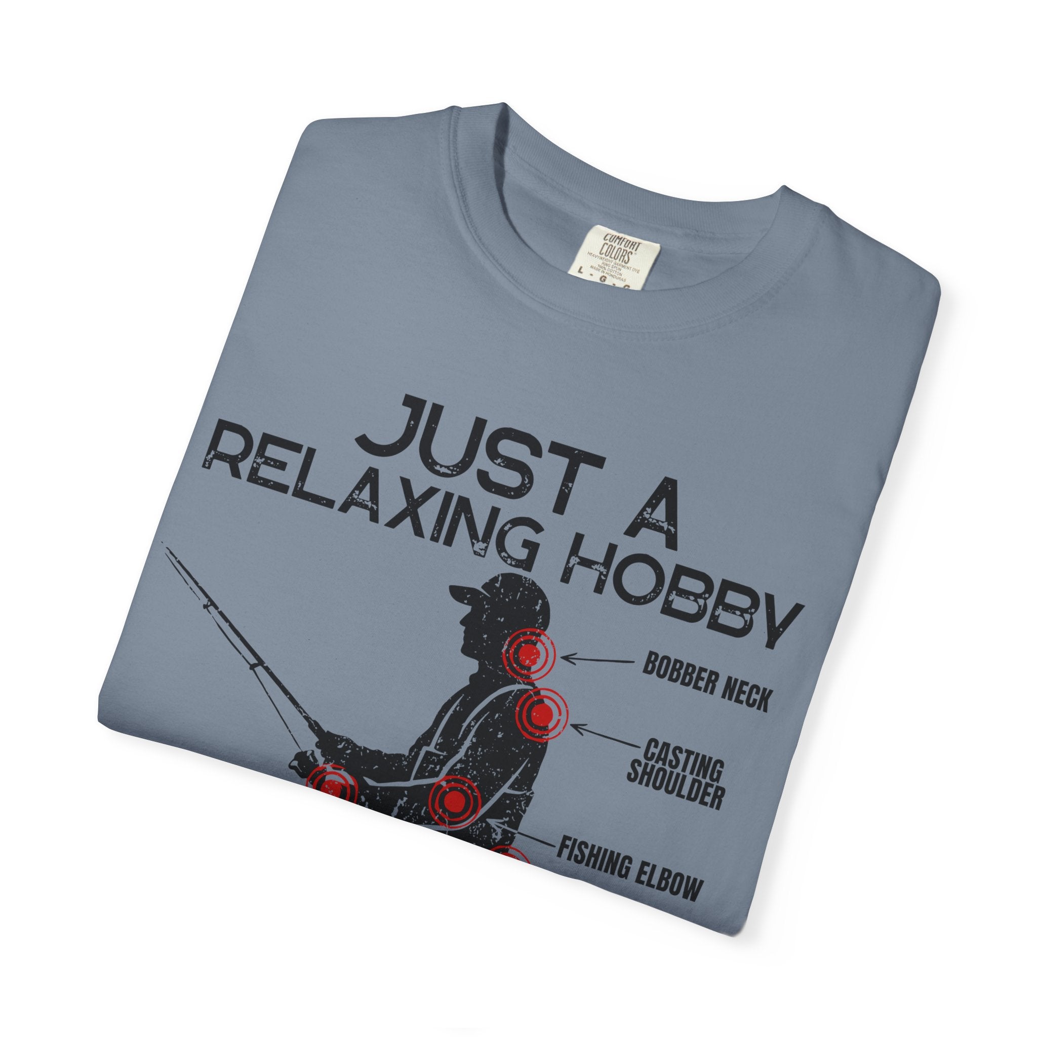 Just A Relaxing Hobby T-shirt