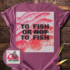 To Fish Or To Fish Back Print T-Shirt